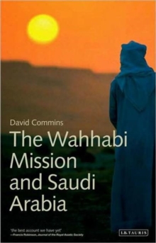 The Wahhabi Mission and Saudi Arabia, Paperback Book The Wahhabi Mission and Saudi Arabia, Paperback Book