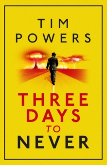 Three Days to Never, Paperback Book Three Days to Never, Paperback Book