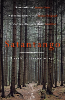 Satantango, Paperback Book Satantango, Paperback Book