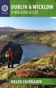 Dublin & Wicklow : A Walking Guide