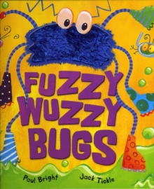 Fuzzy-wuzzy Bugs, Hardback Book Fuzzy-wuzzy Bugs, Hardback Book