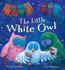 The Little White Owl, Hardback Book The Little White Owl, Hardback Book