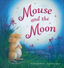 Mouse and the Moon, Paperback Book Mouse and the Moon, Paperback Book