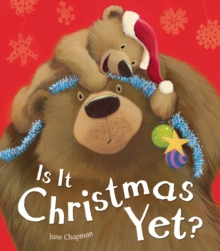 Is It Christmas Yet?, Paperback Book Is It Christmas Yet?, Paperback Book