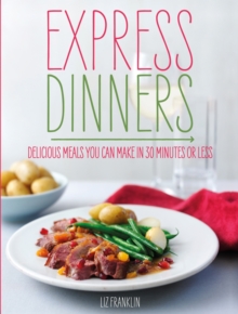 Express Meals, Hardback Book Express Meals, Hardback Book