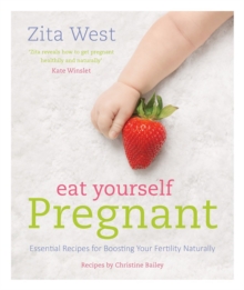 Eat Yourself Pregnant, Paperback / softback Book Eat Yourself Pregnant, Paperback / softback Book