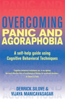 Overcoming Panic and Agoraphobia : A Books on Prescription Title, Paperback Book Overcoming Panic and Agoraphobia : A Books on Prescription Title, Paperback Book