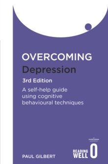 Overcoming Depression : A Books on Prescription Title, Paperback Book Overcoming Depression : A Books on Prescription Title, Paperback Book