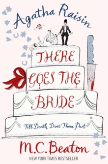 Agatha Raisin: There Goes the Bride, Paperback Book Agatha Raisin: There Goes the Bride, Paperback Book