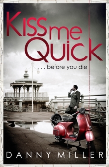 Kiss Me Quick, Paperback Book Kiss Me Quick, Paperback Book