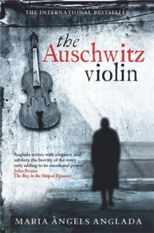 The Auschwitz Violin, Paperback Book The Auschwitz Violin, Paperback Book