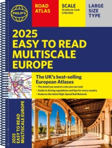 2025 Philip's Easy to Read Multiscale Road Atlas Europe : (A4 Spiral binding)