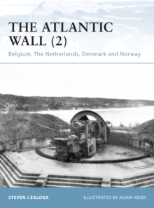 The Atlantic Wall (2) : Belgium, the Netherlands, Denmark and Norway