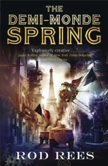 The Demi-Monde: Spring : Book II of the Demi-Monde, Paperback Book The Demi-Monde: Spring : Book II of the Demi-Monde, Paperback Book