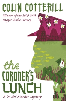 The Coroner's Lunch : A Dr Siri Murder Mystery, Paperback Book The Coroner's Lunch : A Dr Siri Murder Mystery, Paperback Book