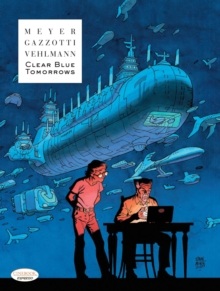 Clear Blue Tomorrows, Paperback / softback Book Clear Blue Tomorrows, Paperback / softback Book