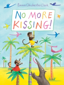No More Kissing!, Paperback Book No More Kissing!, Paperback Book