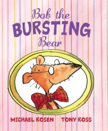 Bob the Bursting Bear, Paperback Book Bob the Bursting Bear, Paperback Book