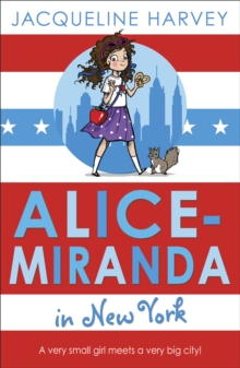 Alice-Miranda in New York : Book 5, Paperback Book Alice-Miranda in New York : Book 5, Paperback Book