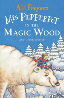 Mrs Pepperpot in the Magic Wood, Paperback Book Mrs Pepperpot in the Magic Wood, Paperback Book