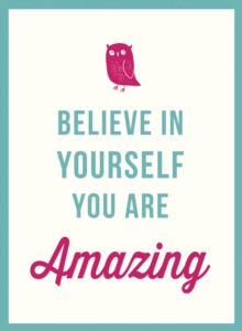 Believe in Yourself, Hardback Book Believe in Yourself, Hardback Book