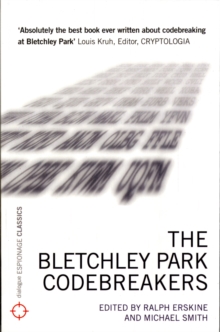 Bletchley Park Codebreakers, Paperback Book Bletchley Park Codebreakers, Paperback Book
