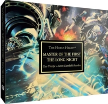 Horus Heresy: Master of the First : And the Long Night, CD-Audio Book Horus Heresy: Master of the First : And the Long Night, CD-Audio Book
