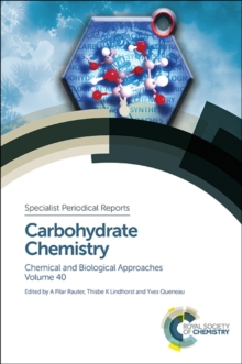 Carbohydrate Chemistry : Volume 40