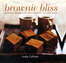 Brownie Bliss : Brownies, Blondies and Other Heavenly Chocolate Treats, Hardback Book Brownie Bliss : Brownies, Blondies and Other Heavenly Chocolate Treats, Hardback Book