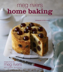 Meg Rivers Home Baking : Treats for Family and Friends, Hardback Book Meg Rivers Home Baking : Treats for Family and Friends, Hardback Book