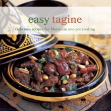 Easy Tagine : Delicious Recipes for Moroccan One-Pot Cooking, Paperback Book Easy Tagine : Delicious Recipes for Moroccan One-Pot Cooking, Paperback Book