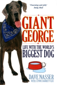 Giant George : Life with the World's Biggest Dog, Paperback Book Giant George : Life with the World's Biggest Dog, Paperback Book