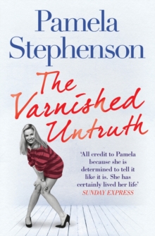 The Varnished Untruth, Paperback Book The Varnished Untruth, Paperback Book