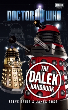 Doctor Who : The Dalek Handbook, Hardback Book Doctor Who : The Dalek Handbook, Hardback Book