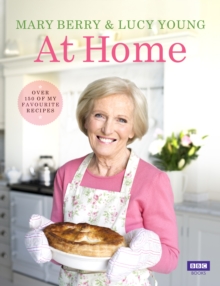 Mary Berry at Home, Hardback Book Mary Berry at Home, Hardback Book
