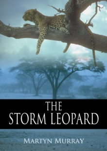 The Storm Leopard, Paperback / softback Book The Storm Leopard, Paperback / softback Book