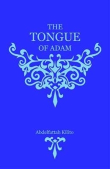 The Tongue of Adam, Paperback / softback Book The Tongue of Adam, Paperback / softback Book