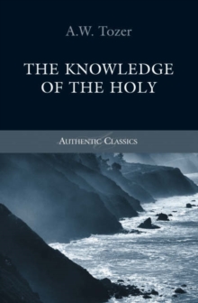 Knowledge of the Holy, Paperback Book Knowledge of the Holy, Paperback Book