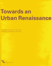 Towards an Urban Renaissance : Mission Statement, Paperback Book Towards an Urban Renaissance : Mission Statement, Paperback Book