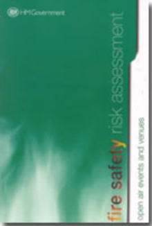 Fire Safety - Risk Assessment : Outdoor Events, Paperback Book Fire Safety - Risk Assessment : Outdoor Events, Paperback Book