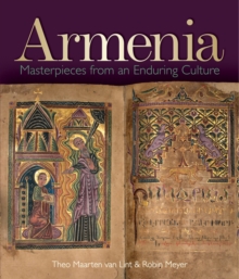 Armenia : Masterpieces from an Enduring Culture, Paperback / softback Book Armenia : Masterpieces from an Enduring Culture, Paperback / softback Book