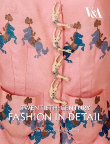 Twentieth-century Fashion in Detail, Paperback Book Twentieth-century Fashion in Detail, Paperback Book