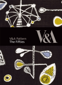 V&A Pattern: The Fifties, Hardback Book V&A Pattern: The Fifties, Hardback Book