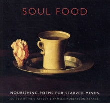 Soul Food : Nourishing Poems for Starved Minds, Paperback Book Soul Food : Nourishing Poems for Starved Minds, Paperback Book