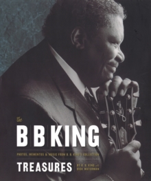 The B B King Treasures ion, Hardback Book The B B King Treasures ion, Hardback Book