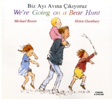 We're Going on a Bear Hunt in Turkish and English, Paperback / softback Book We're Going on a Bear Hunt in Turkish and English, Paperback / softback Book
