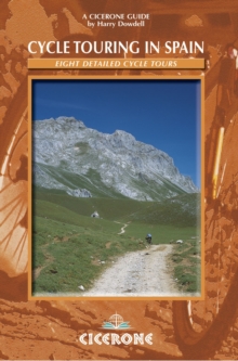 Cycle Touring in Spain : 8 multi-day routes throughout Spain, Paperback / softback Book Cycle Touring in Spain : 8 multi-day routes throughout Spain, Paperback / softback Book