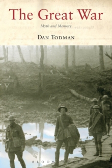 The Great War : Myth and Memory, Paperback Book The Great War : Myth and Memory, Paperback Book