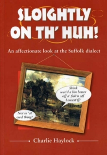 Sloightly on Th' Huh!, Paperback Book Sloightly on Th' Huh!, Paperback Book