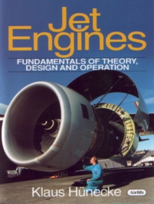 Jet Engines : Fundamentals of Theory, Design and Operation, Hardback Book Jet Engines : Fundamentals of Theory, Design and Operation, Hardback Book
